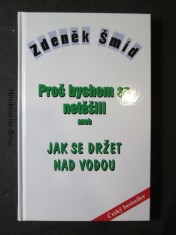 náhled knihy - Proč bychom se netěšili aneb Jak se držet nad vodou