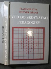náhled knihy - Úvod do srovnávací pedagogiky : Vysokošk. učebnice pro posl. fakult připravujících učitele