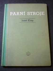 náhled knihy - Parní stroje : Učeb. text pro vyš. strojnické školy
