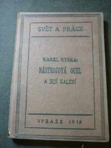 náhled knihy - Nástrojová ocel a její kalení : Nástroje řezání na kovy, jejich výroba a využitkování I