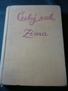 náhled knihy - Český rok v pohádkách, písních, hrách a tancích, říkadlech a hádankách. Zima