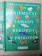 náhled knihy - Tajemství, záhady, rekordy v přírodě. Obrazový průvodce