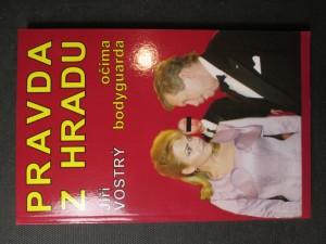 náhled knihy - Pravda z Hradu : očima bodyguarda