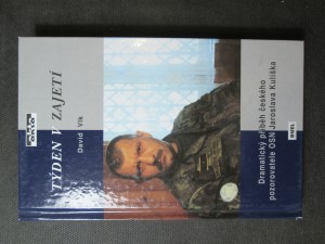 náhled knihy - Týden v zajetí : dramatický příběh českého pozorovatele OSN Jaroslava Kulíška