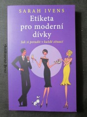 náhled knihy - Etiketa pro moderní dívky : jak si poradit v každé situaci