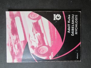 náhled knihy - Ďábelskou rychlostí : O autech a automobilových závodech