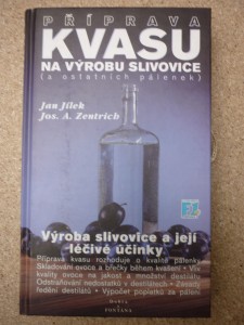 náhled knihy - Příprava ovocných kvasů na výrobu slivovice (a ostatních pálenek) : výroba slivovice a její léčivé účinky