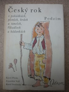 náhled knihy - Český rok v pohádkách, písních, hrách a tancích, říkadlech a hádankách. 3. díl, Podzim