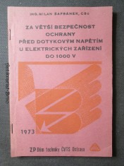 náhled knihy - Za větší bezpečnost ochrany před dotykovým napětím u elektrických zařízení do 1000 V