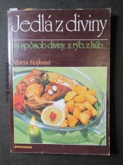 náhled knihy - Jedlá z diviny na spôsob diviny, z rýb, z húb...
