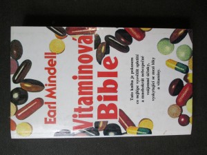 náhled knihy - Vitaminová bible : Jak můžete žít zdravěji pomocí vhodných vitaminů a potravin?
