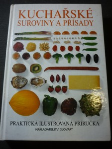 náhled knihy - Kuchařské suroviny a přísady : praktická ilustrovaná příručka