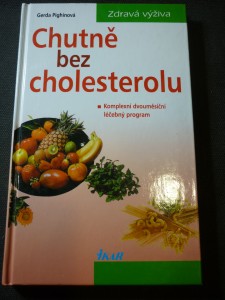 náhled knihy - Chutně bez cholesterolu : komplexní dvouměsíční léčebný program