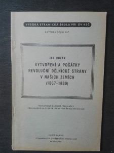 náhled knihy - Vytvoření a počátky revoluční dělnické strany v našich zemích 1867–1889