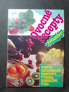 náhled knihy - Ovocné recepty - vitamíny, sirupy, zavařeniny, kompoty, výroba domácího vína