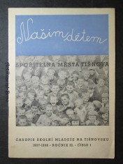 náhled knihy - Našim dětem. Spořitelna města Tišnova. 1937 - 1938. Ročník III. Číslo I