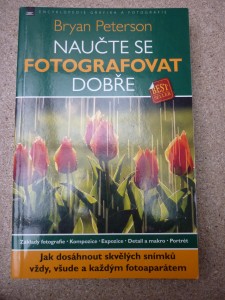 náhled knihy - Naučte se fotografovat dobře : jak dosáhnout skvělých snímků vždy, všude a každým fotoaparátem