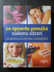 náhled knihy - Co opravdu pomáhá našemu zdraví : na 300 spolehlivých rad a doporučení