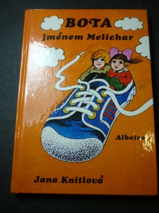 náhled knihy - Bota jménem Melichar : pro děti od 6 let