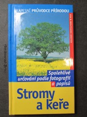 náhled knihy - Stromy a keře : spolehlivé určování podle fotografií a popisů