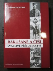 náhled knihy - Rakušané a Češi : svárlivé příbuzenství