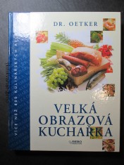 náhled knihy - Dr. Oetker - velká obrazová kuchařka : více než 800 kulinářských receptů
