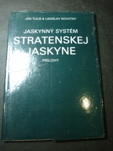 náhled knihy - Jaskynný systém Stratenskej jaskyne : Prílohy