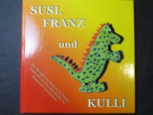 náhled knihy - Susi, Franz und Kulli (eine fast wahre Bilderbuchgeschichte)