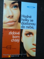 náhled knihy - Hodné holky se dostanou do nebe, zlobivé kam chtějí