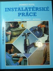 náhled knihy - Instalatérské práce (Domáci kutil) - Technika - projekty - materiály