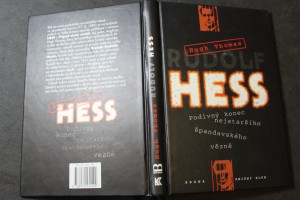náhled knihy - Rudolf Hess : podivný konec nejstaršího špandavského vězně