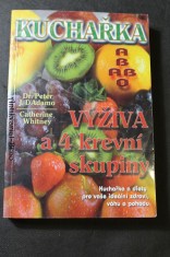 náhled knihy - Kuchařka - výživa a 4 krevní skupiny : kuchařka a diety pro vaše ideální zdraví, váhu a pohodu