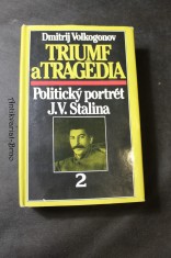 náhled knihy - Triumf a tragédie, politický portrét J.V. Stalina 2