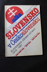 náhled knihy - Slovensko v Československu : slovensko-české vztahy 1918 - 1991 : dokumenty, názory, komentáře