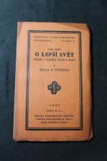 náhled knihy - O lepší svět, výbor z článků, úvah a statí I., Škola a výchova.