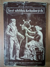 náhled knihy - Šest uhlíků Kekulových : Úsek z dějin organické chemie