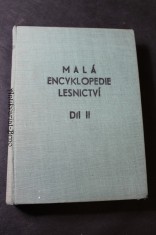 náhled knihy - Malá encyklopedie lesnictví : Stručný přehled les. pro potř. praxe. Díl 2