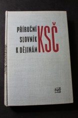 náhled knihy - Příruční slovník k dějinám KSČ. Sv. 1, A-O