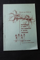 náhled knihy - Když se řekne psychóza: Informace a rady pro nemocné a jejich příbuzné