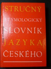 náhled knihy - Stručný etymologický slovník jazyka českého