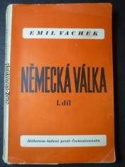 náhled knihy - Německá válka. D. 1, Hitlerovo tažení proti Československu