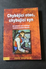 náhled knihy - Chybějící otec, chybující syn : jak absence otce ovlivňuje utváření mužské identity