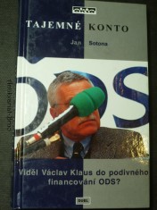 náhled knihy - Tajemné konto. Viděl Václav Klaus do podivného finanacování ODS?