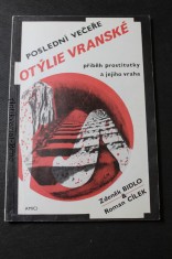 náhled knihy - Poslední večeře Otýlie Vranské : Příběh prostitutky a jejího vraha