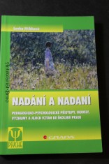 náhled knihy - Nadání a nadaní : pedagogicko-psychologické přístupy, modely, výzkumy a jejich vztah ke školské praxi