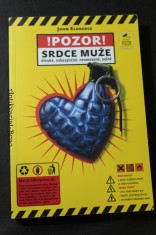 náhled knihy - !Pozor! Srdce muže, divoké, nebezpečné, neomezené, volné