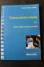 náhled knihy - Telekomunikační technika díl 1., Zprávy, signály, přenosová prostředí