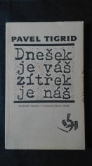 náhled knihy - Dnešek je váš, zítřek je náš