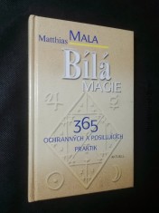náhled knihy - Bílá magie : 365 ochranných a posilujících praktik