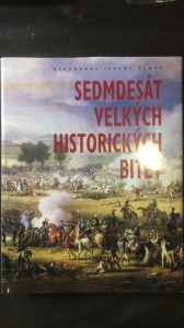 náhled knihy - Sedmdesát velkých historických bitev